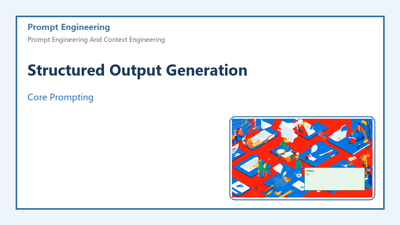 Structured Output Generation