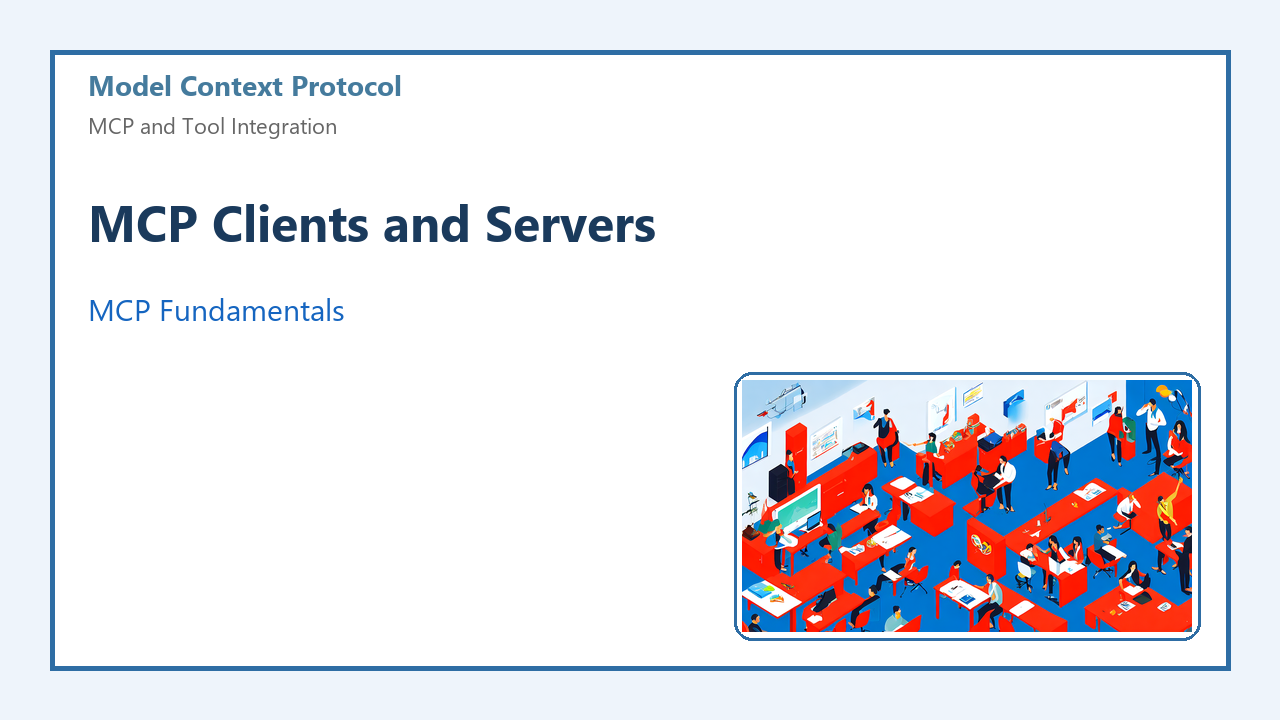 MCP Clients and Servers