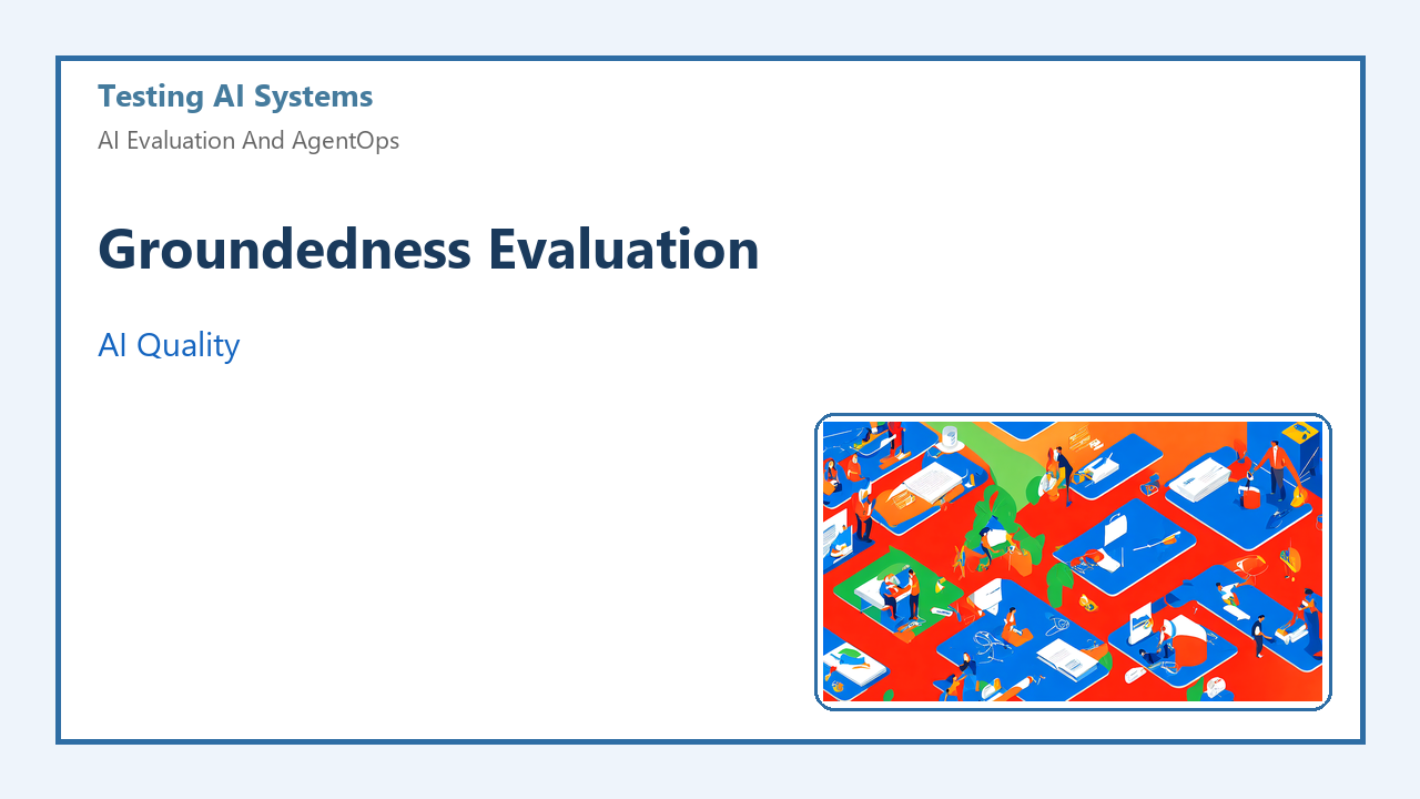 Groundedness Evaluation