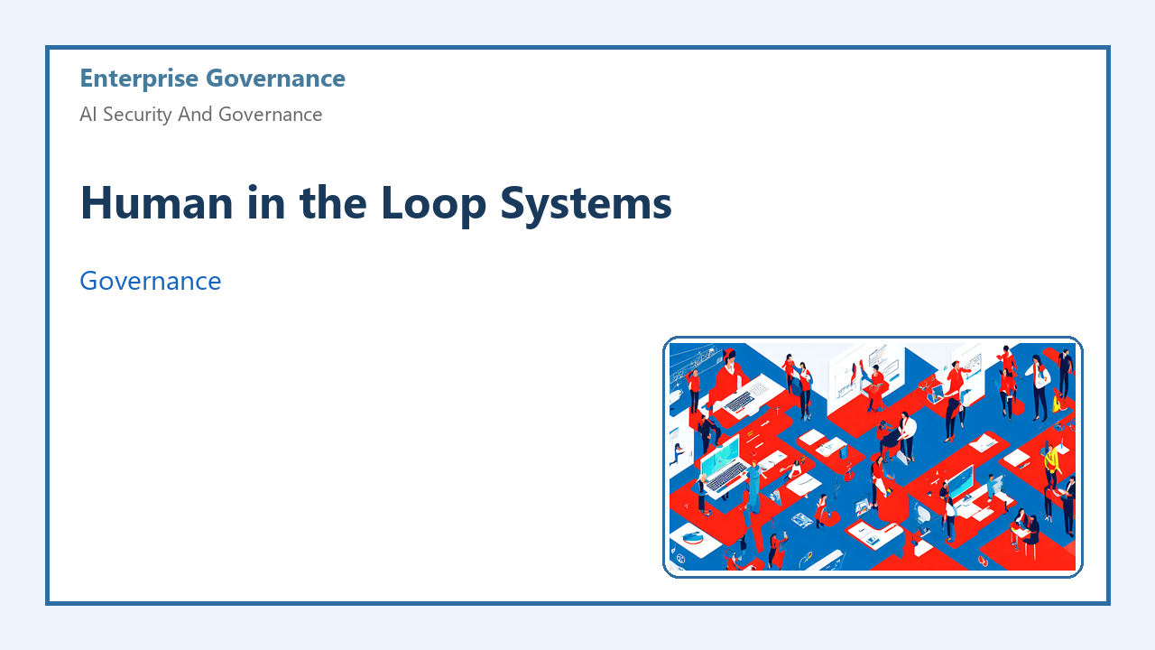 Human in the Loop Systems