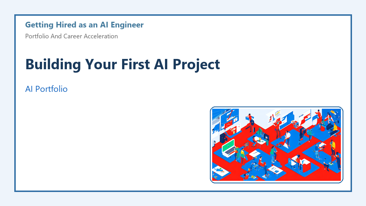 Building Your First AI Project